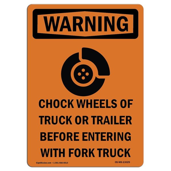 Signmission OSHA WARNING, 3.5" Width, Decal, 3.5" W, 5" L, Portrait, Chock Wheels Of Truck With | Â Made in USA OS-WS-D-35-V-13029